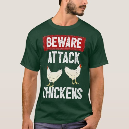 Beware Attack Chickens Funny Chicken Farmer FFA  T_Shirt