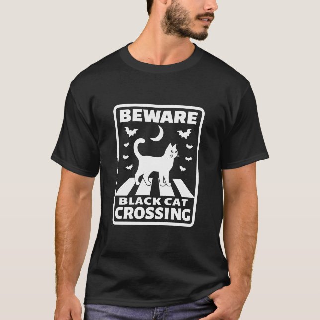 Beware Black Cat Crossing Funny Halloween T-Shirt (Front)
