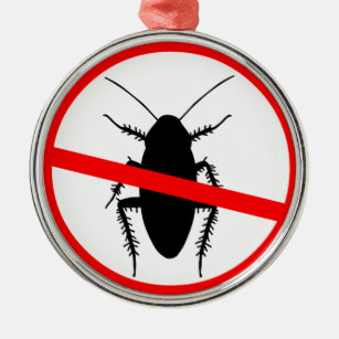 Beware Cockroaches Metal Ornament