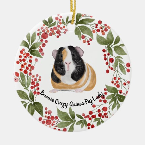 Beware Crazy Guinea Pig Lady  guinea pig Ceramic Ornament