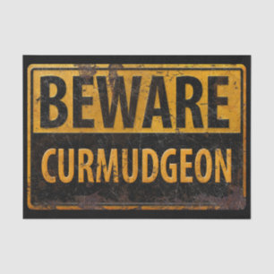 BEWARE CURMUDGEON rusty metal danger warning Big Tissue Paper