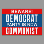 Beware Democrat Party Pro-Republican Sign