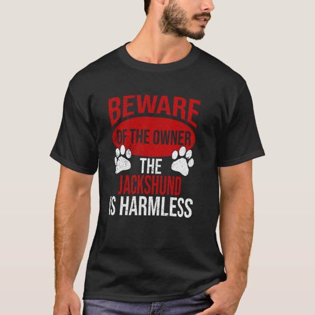 Beware - Dog Dad Dog Mom Jackshund Dog Owner T-Shirt (Front)