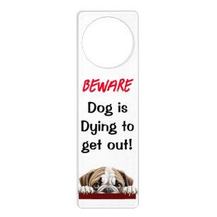 Beware dog Doorhanger Bull Dog Pup