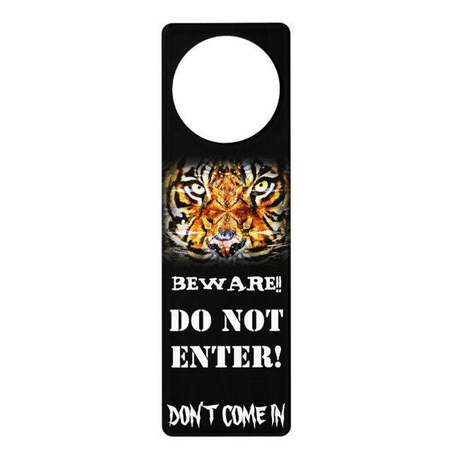 BEWARE!,Don't come in_ Door Hanger (Front)