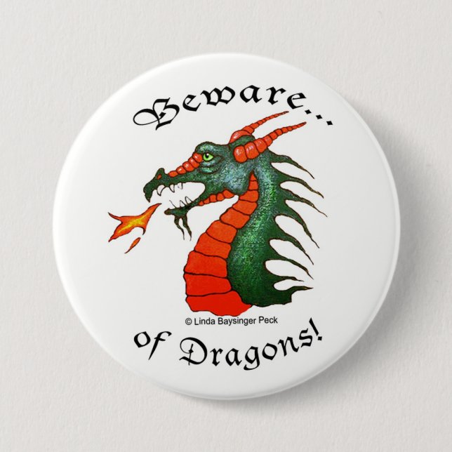 Beware Dragons White Pinback Button (Front)
