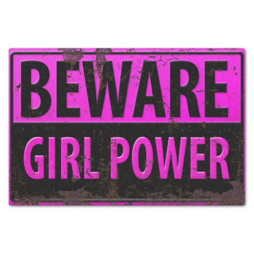 BEWARE Girl Power _ Pink Black Metal Danger Sign Tissue Paper