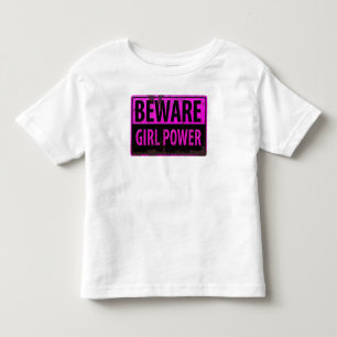 BEWARE Girl Power - Pink Black Metal Danger Sign Toddler T-shirt