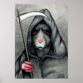 Beware Grim Reaper Rat Poster by KMCoriginals at Zazzle