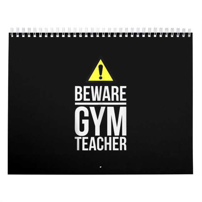 Beware Gym Teacher Physical Education Gift Calendar (Cover)