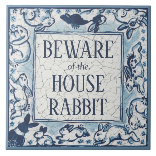 Beware House Rabbit Delft Blue White Sign Dedham Ceramic Tile