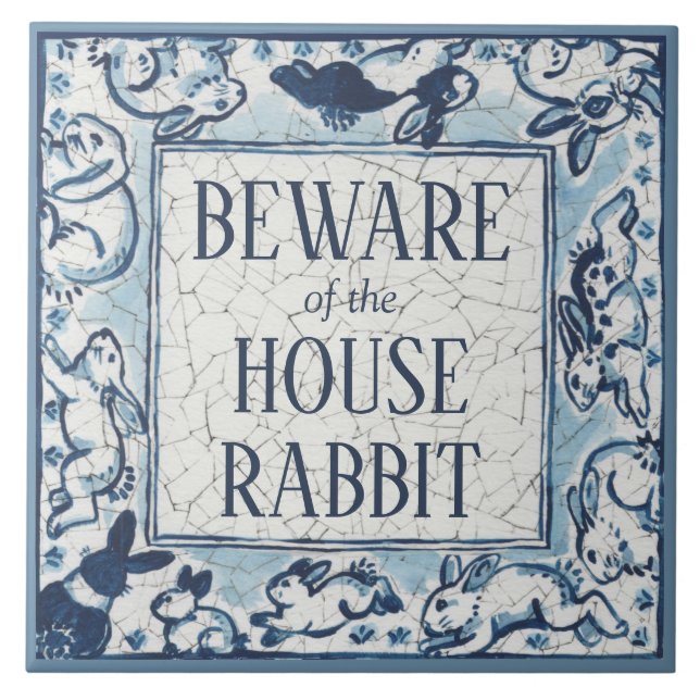 Beware House Rabbit Delft Blue White Sign Dedham Ceramic Tile (Front)