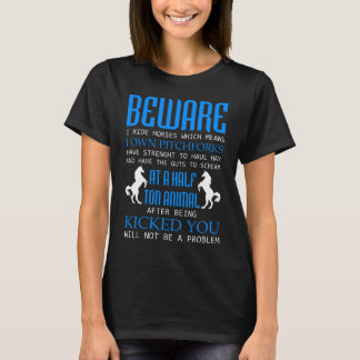 Beware I Ride Horses Men_s Funny Horse Lover Gift T-Shirt