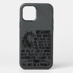 Beware I Ride Horses Not Be A Problem, Funny Horse OtterBox Symmetry iPhone 12 Pro Case
