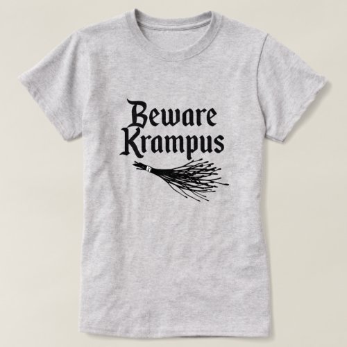 BEWARE KRAMPUS T_Shirt