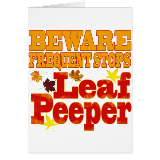 Beware Leaf Peeper Cards (Front)