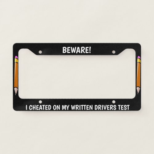 BEWARE License Plate Frame