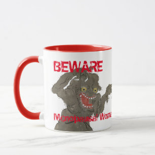 Beware Menopausal Woman Funny Monster Mug