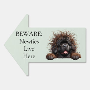 Beware: Newfies Live Here Sign