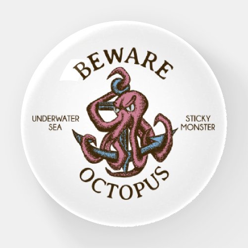 Beware Octopus Nautical Creature Tentacle Monster Paperweight