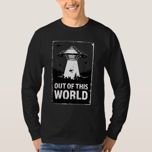 Beware Of Aliens Out Of This World Illustration Gr T_Shirt