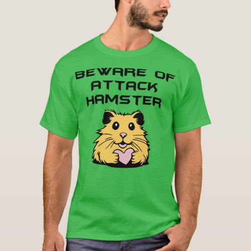 Beware of Attack Hamster T_Shirt