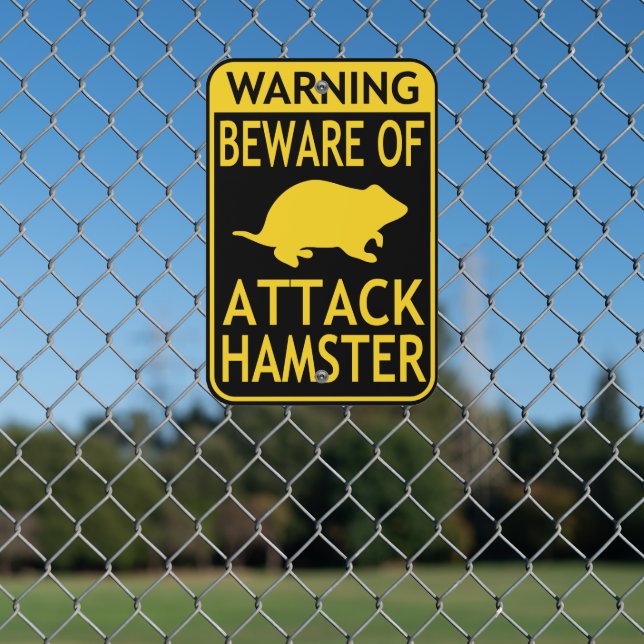Beware of Attack Hamster Warning Black Yellow Metal Sign (In Situ(Fence))