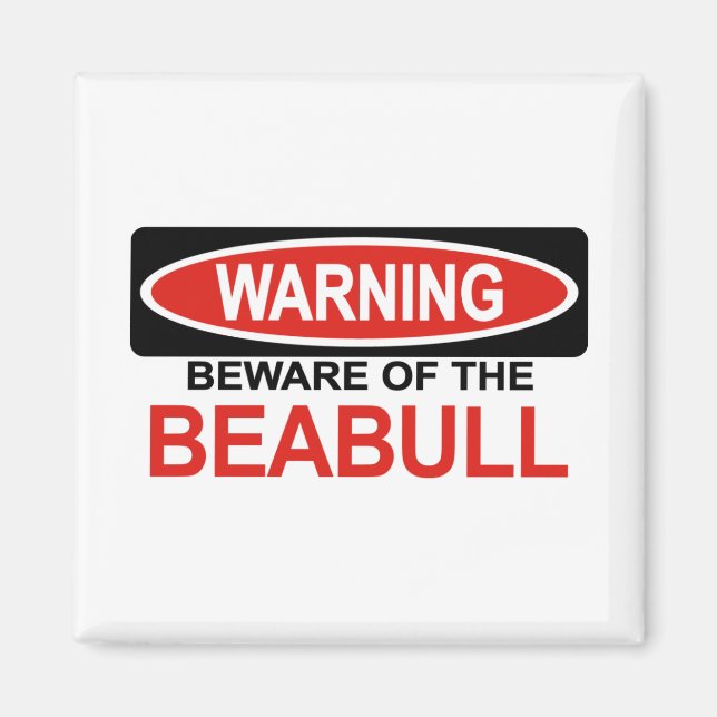 Beware Of Beabull Magnet (Front)