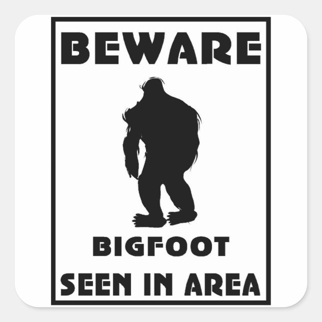 Beware of BigFoot Poster Square Sticker (Front)