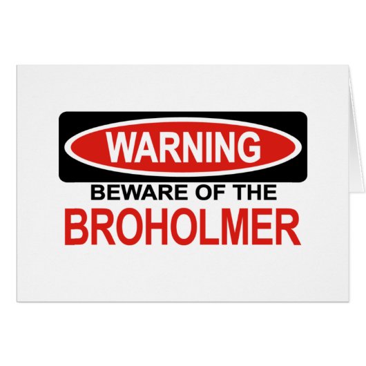 Beware Of Broholmer Cards (Front Horizontal)