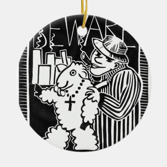 Beware of Capitalists in Sheep's Clothing Ceramic Ornament (Front)
