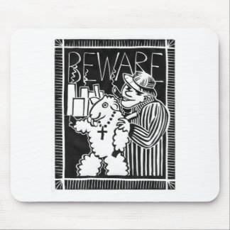 Beware of Capitalists in Sheep's Clothing Mouse Pad