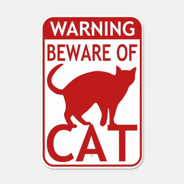 Beware of Cat Warning Red White Metal Sign (Front)