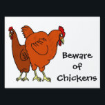 Beware of Chickens Sign<br><div class="desc">Beware of Chickens Sign</div>