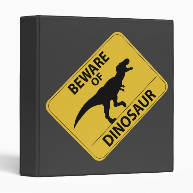 Beware of Dinosaur Binder (Front/Spine)