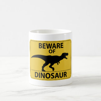 Beware of Dinosaur Coffee Mug