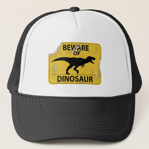 Beware of Dinosaur damaged Trucker Hat