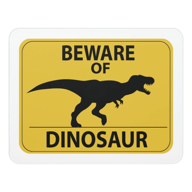 Beware of Dinosaur Door Sign (Contemporary Front)