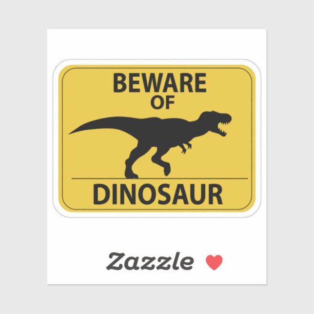 Beware of Dinosaur Sticker (Sheet)