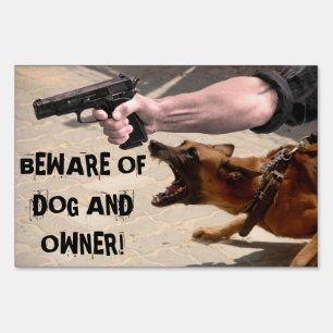BEWARE of DOG AND OWNER Sign