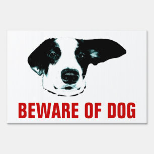 Beware Of Dog Funny Sign