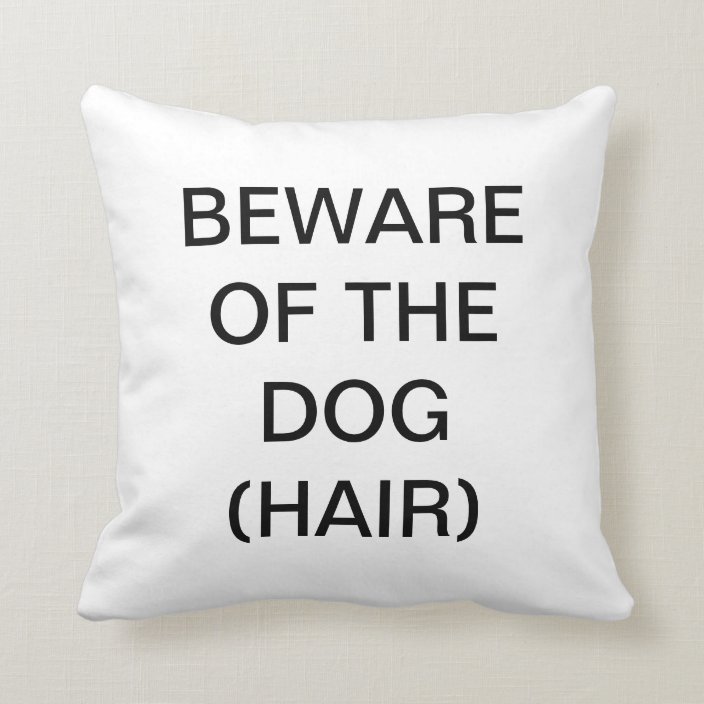 Beware of Dog (Hair) - Standard Size 