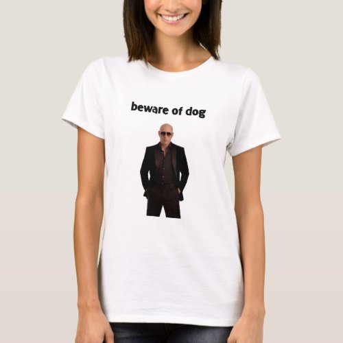 Beware of Dog T_Shirt