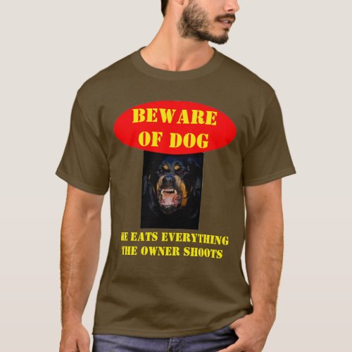 BEWARE OF DOG T_Shirt