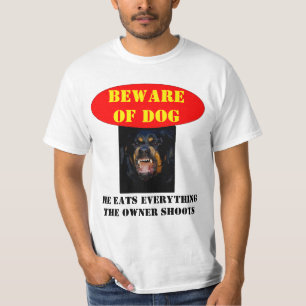 BEWARE OF DOG T-Shirt