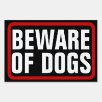 Beware of Dogs, Black/Red/White Yard Sign