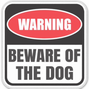 Beware of Dogs warning Sign Sticker