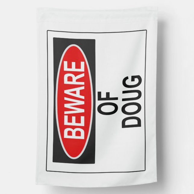 Beware of Doug House Flag (Back)