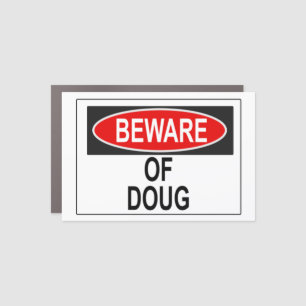 Beware of Doug Magnet