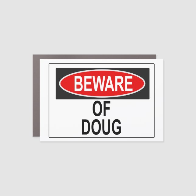 Beware of Doug Magnet (Front)